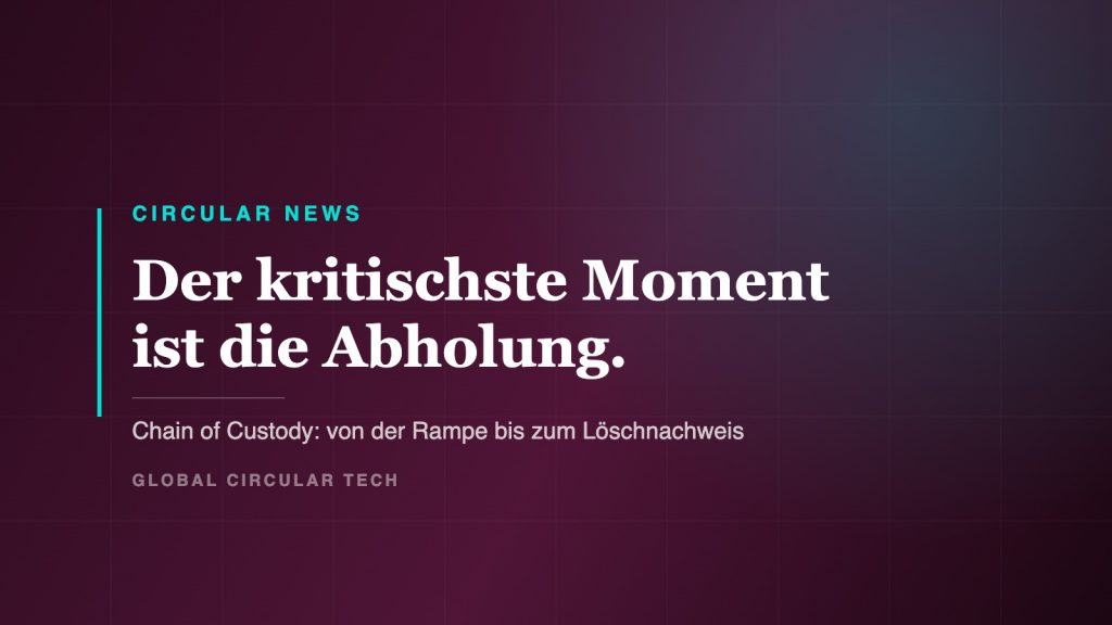 Sichere IT-Abholung im Unternehmen: Chain of Custody von der Rampe bis zum Löschnachweis