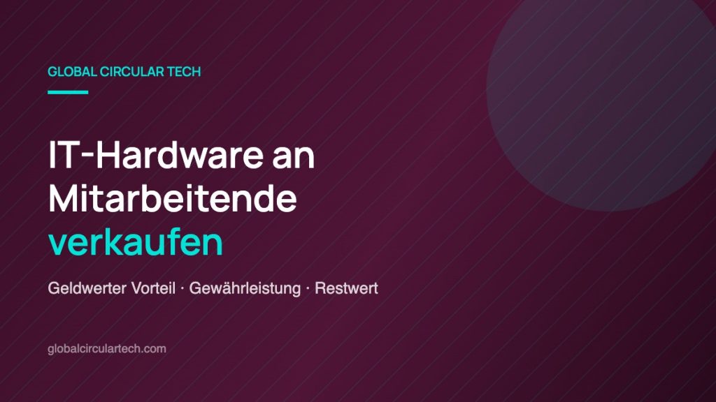 Ausgemusterte IT-Hardware an Mitarbeitende verkaufen: geldwerter Vorteil, Gewaehrleistung und Restwert
