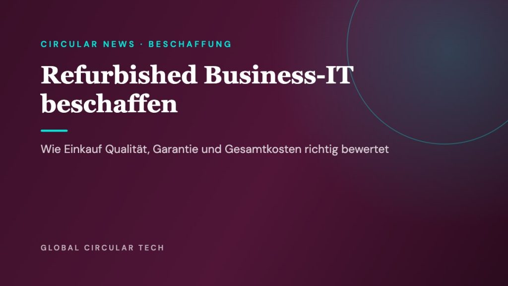 Global Circular Tech Cover: Refurbished Business-IT beschaffen